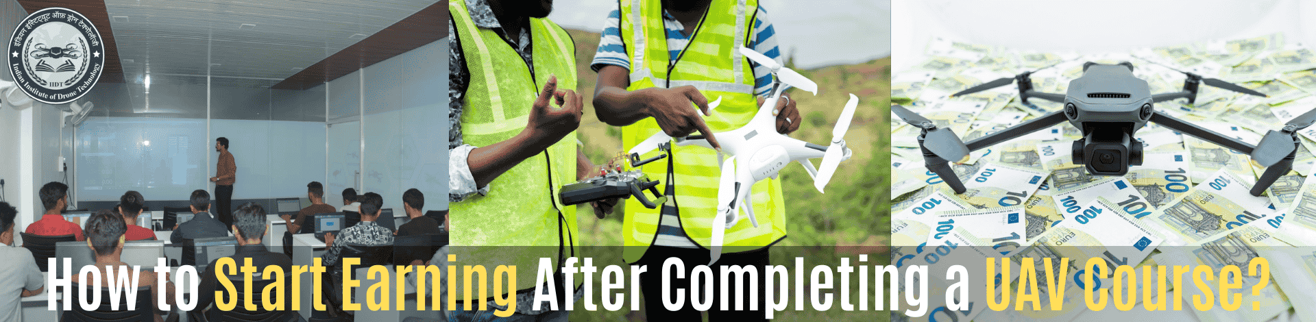 1933756448_How to Start Earning After Completing a UAV Course.png